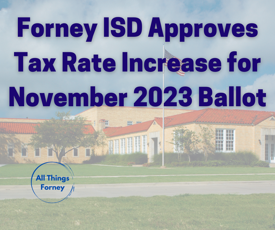Forney ISD Approves Tax Rate Increase for November 2023 Ballot